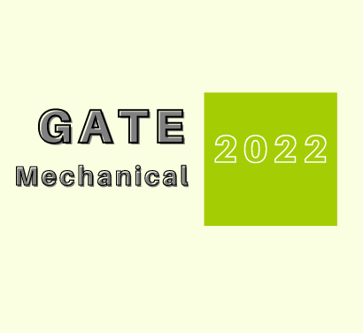 GATE Mechanical Engineering (ME) 2022: Exam Date, Registration, Syllabus, Books, Papers, Notification